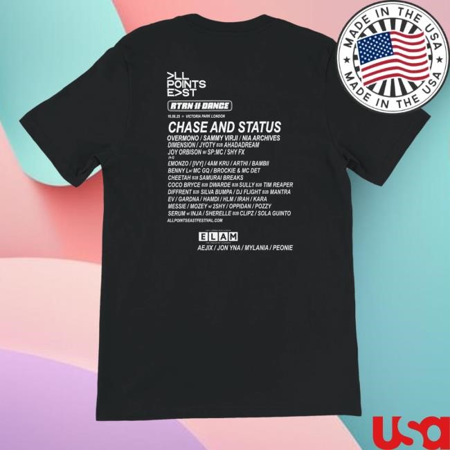 All Points East Chase And Status 2025 New Shirt