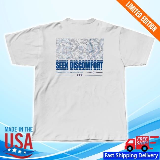 Original Uncharted New Shirt Seek Discomfort Shop Merch Store
