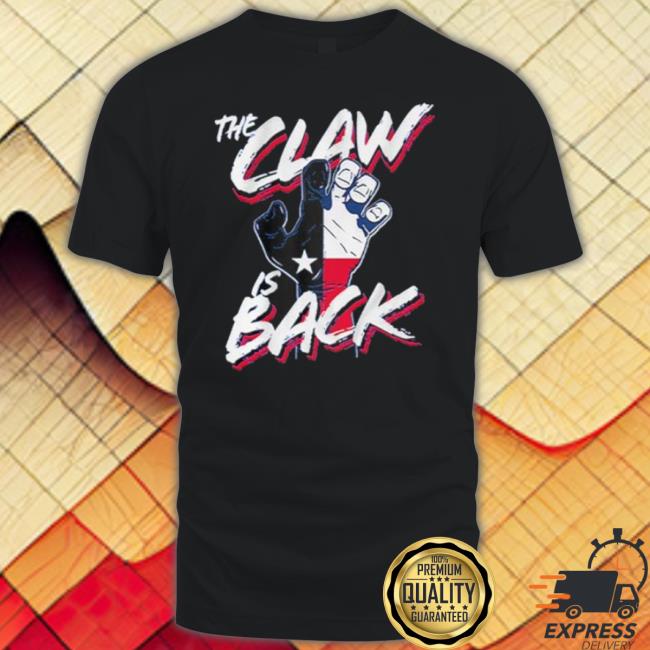 The Claw Is Back Shirt