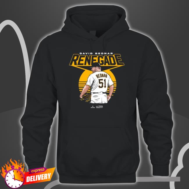 Pittsburgh Pirates David Bednar Renegade shirt Pittsburgh Pirates David Bednar Renegade Shirt