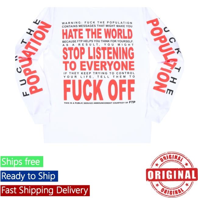 Fuckthepopulation Merch Store Shop Ftp Hate The World Hoodie