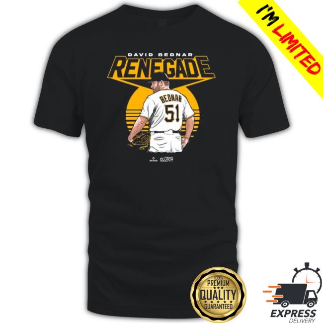 Pittsburgh Pirates David Bednar Renegade shirt