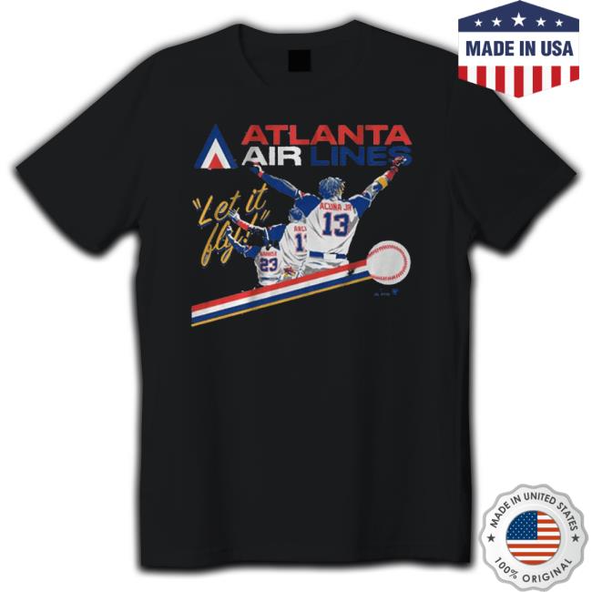 Official Atlanta Airlines Let It Fly Michael Harris Shirts
