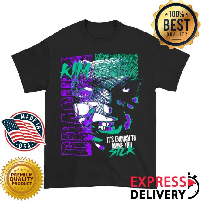 Trending Sick Tee Shirt Kim Dracula Store Shop Merch