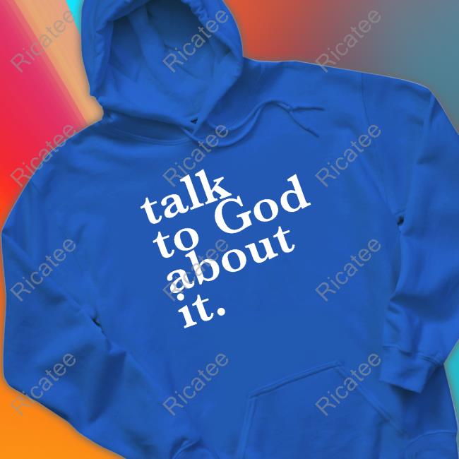 Theiconicgirlsshop Talk To God About It Shirt Doyinsola Toye Wearing Talk To God About It T Shirt