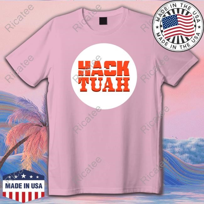 Lauren Hack The Movies Hack Tuah Tee