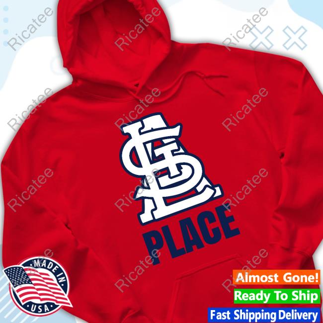 St. Louis Cardinals Place Hooded Sweatshirt Official Obvious Shirts St. Louis Cardinals Place Shirt