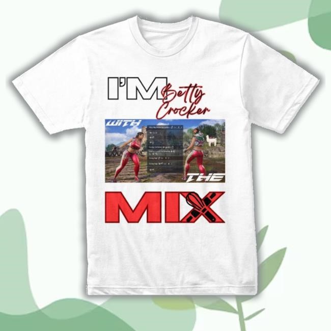 Boogie Munsters Merch I'm Betty Crocker The Mix Shirt