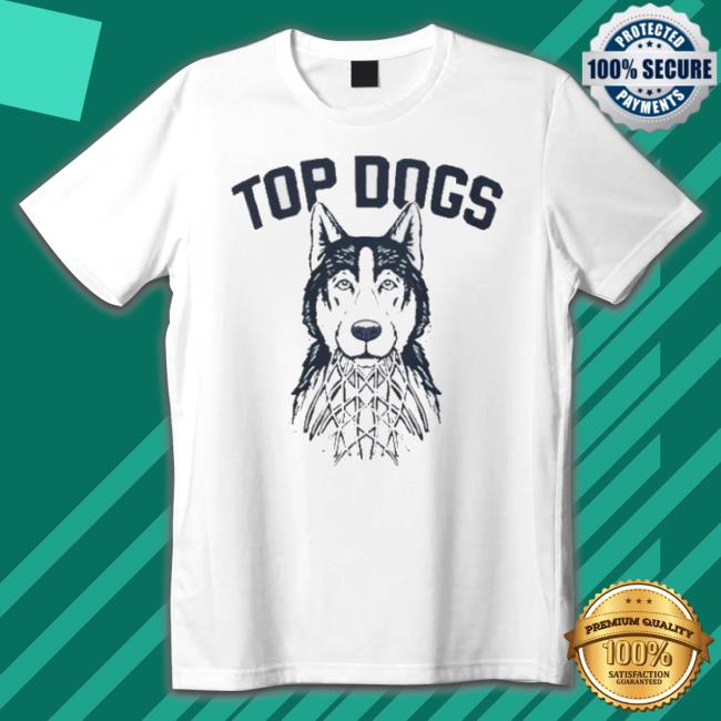 Uconn Huskies Top Dogs National Champions Shirt