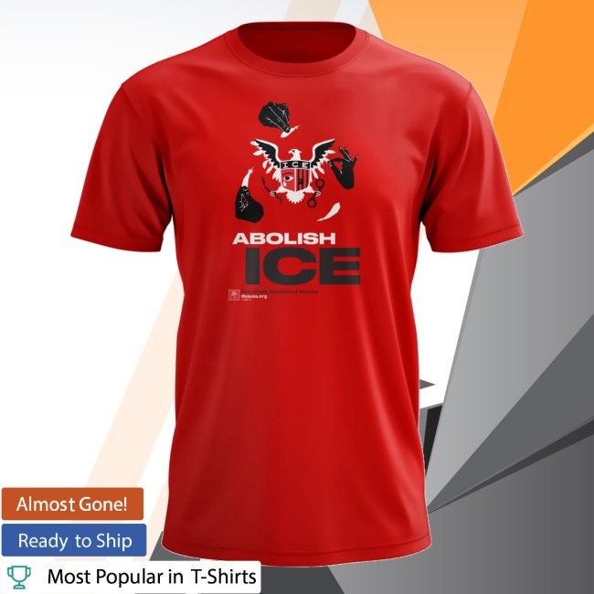 Abolish Ice Shirt Democratic Socialists Of America Merch Store