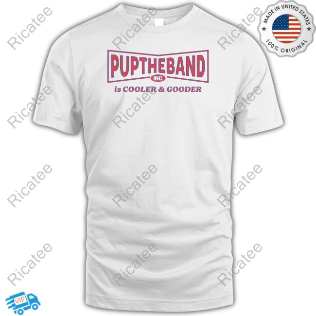Puptheband Inc Is Cooler & Gooder Long Sleeve T Shirt