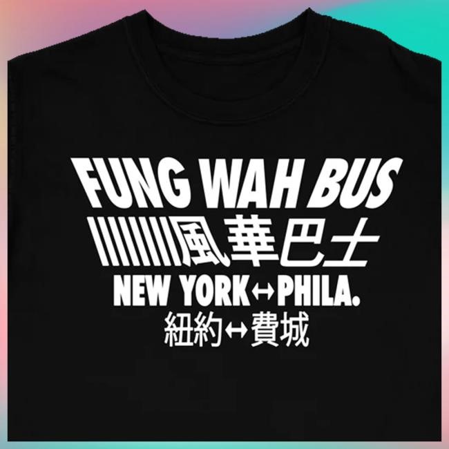 Mr Liar Store Fung Wah Bus New York To Philly Funny Shirt