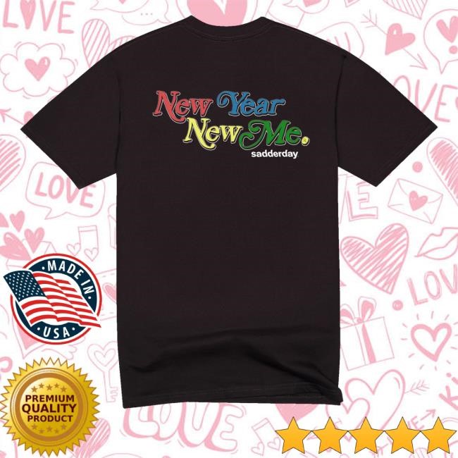 Sadderday Official January Shirts