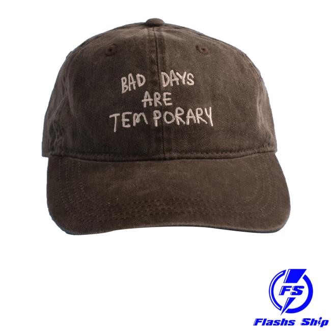 Baddaysaretemporary Merch Bad Day Saretemporary Cap