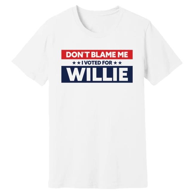 Willie Nelson Merch I Voted For Willie Tee Shirt