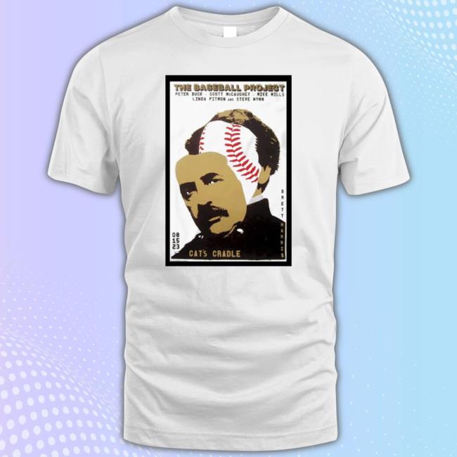 The Baseball Project Aug 15, 2023 Cat’S Cradle Poster Sweatshirt
