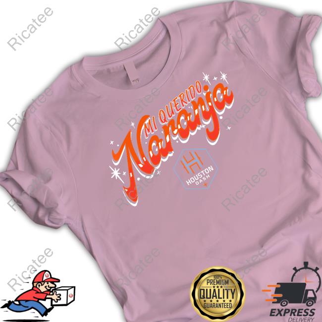 Mi Querido Naranja Tee Shirt Houston Dash