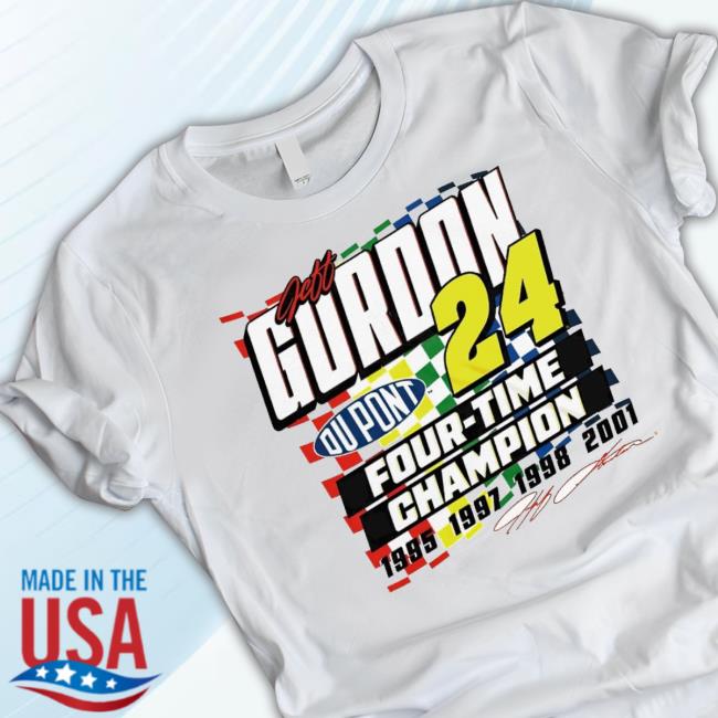 Trending Jeff Gordon 24 Four Time Champion Signature Hoodie Trending Jeff Gordon 24 Four Time Champion Signature Shirts
