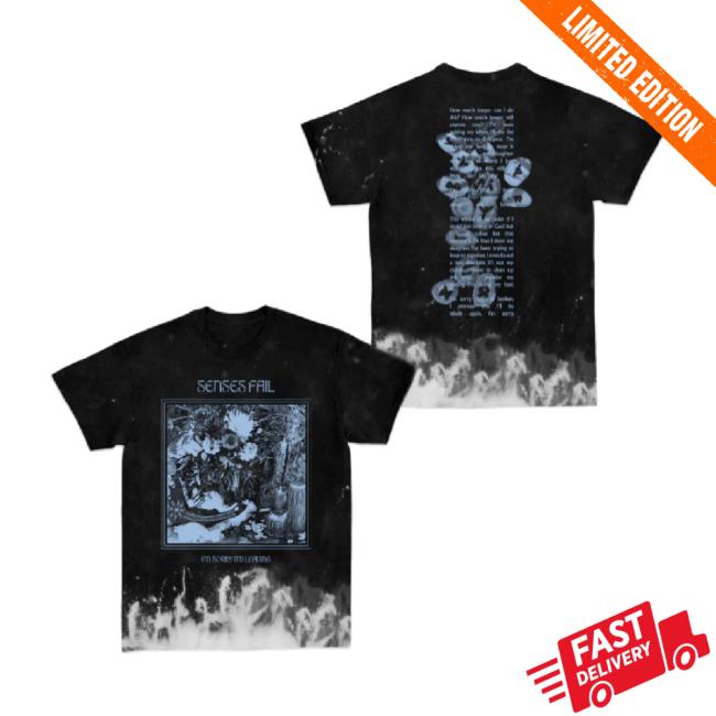 Trending Senses Faill Mtd Merch Store Sorry I'm Leaving Dye Long Sleeve Tee Senses Fail Lmtd Shop