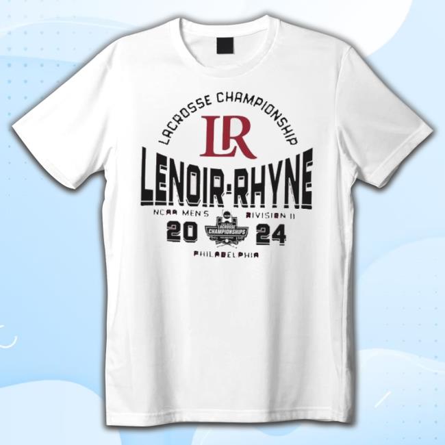 Original Lenoir–Rhyne Bears 2024 Ncaa Division Ii Men’S Lacrosse Championship Philadelphia Sweaters