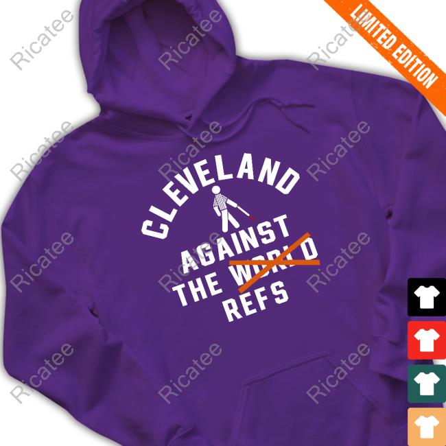 Cleveland Against The World Refs Shirts Nick Karns Cleveland Against The World Refs New Shirt