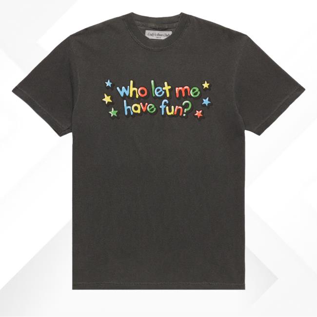 Official Cody Ko Merch Who Let Me Have Fun T-Shirt
