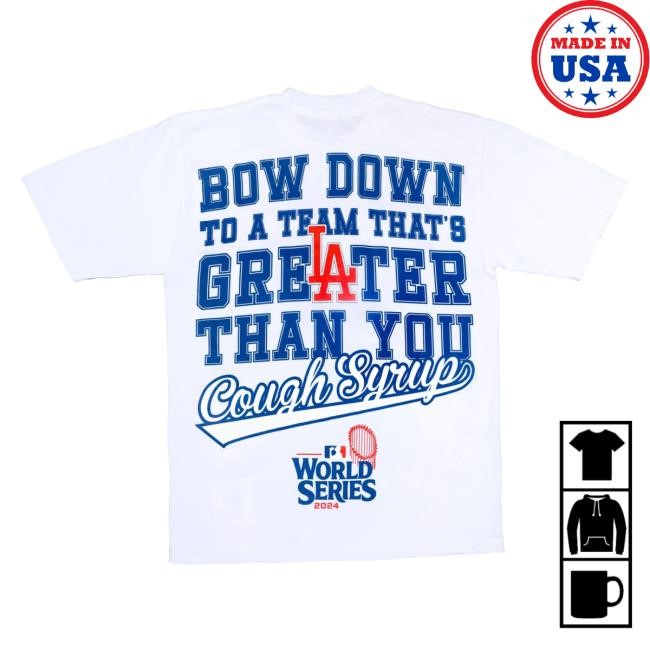 That's A Awful Lot Of Cough Syrup Merch Dodgers World Series Sweater