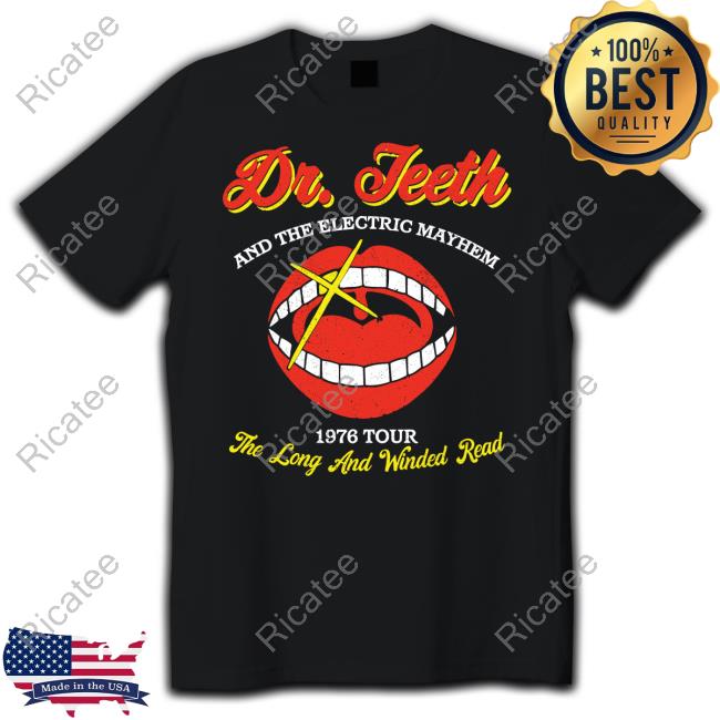 Official Dr Teeth And The Electric Mayhem 1976 Tour The Long And Winded Read T Shirt Historymuppet