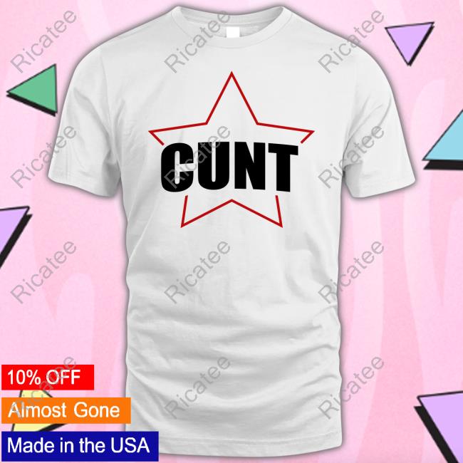 Cunt Star Hoodied Sweatshirt