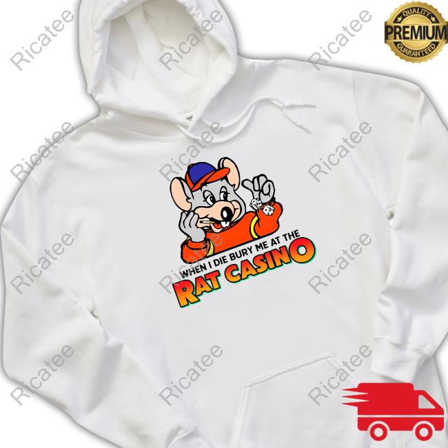 When I Die Bury Me At The Rat Casino Tee