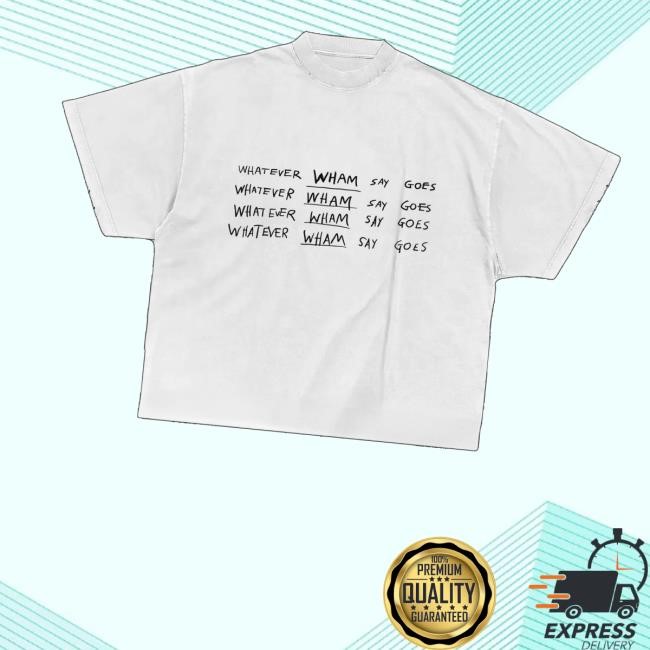 Lil Baby Merch Store Shop Whatever Wham Say Goes Sweater
