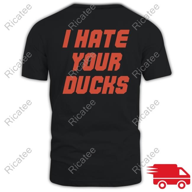 Beaverfootball I Hate Your Ducks Shirts