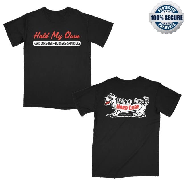 Official Daze-Style Merch Hold My Own - Hard Core Beef Burgers Long Sleeve Shirt