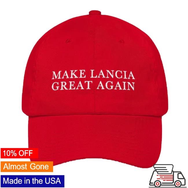 Make Lancia Great Again Hat
