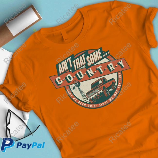 Morgan Wallen Store Ain't That Some Shirt