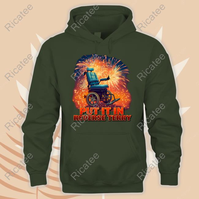 Shitheadsteve Merch Put It In Reverse Terry Long Sleeve Tee Shirt Put It In Reverse Terry Hoodied Sweatshirt
