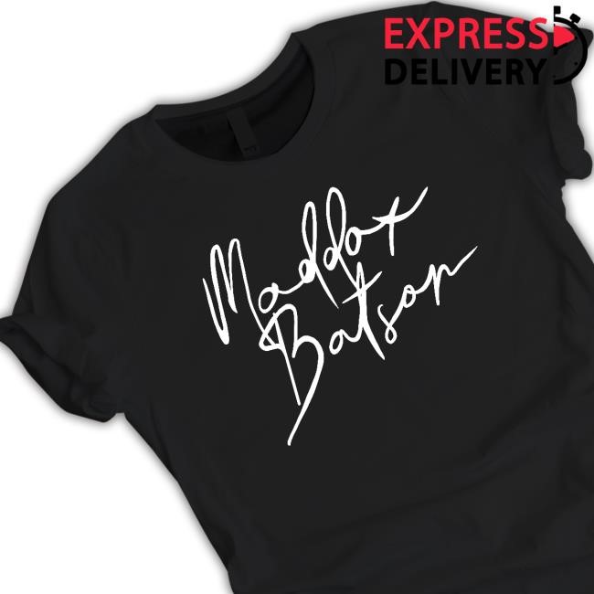 Maddox Batson Signature Shirt, Hoodie, Sweatshirt