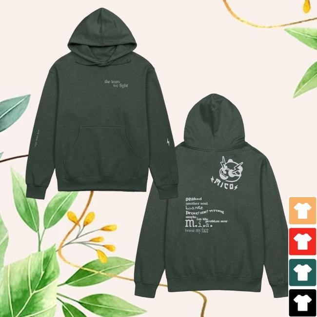 Micotoronto Shop The Tears We Fight Hoodie Micotoronto Merch Store Shop The Tears We Fight Classic Shirt