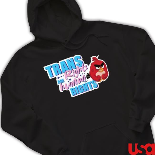 Angry Bird Trans Rights Are Human Rights shirt