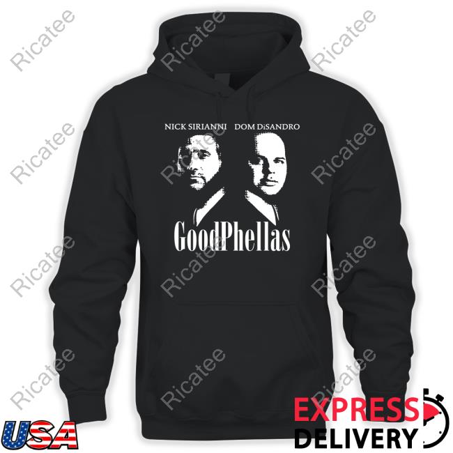 Fletcher Cox Wearing Nick Sirianni Dom Disandro Goodphellas Hoodie Sweatshirt