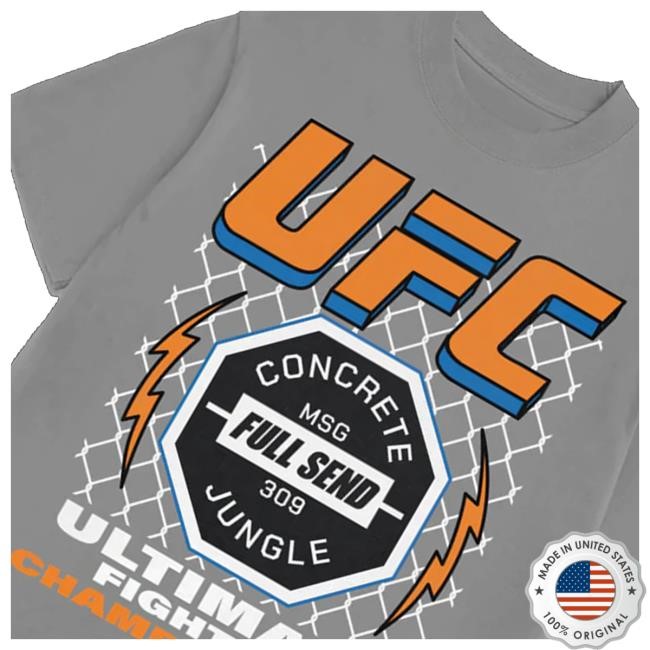 Full Send X Ufc Merch Store Nyc Concrete Jungle T-Shirt, Hoodie, Tank Top, Sweater And Long Sleeve T-Shirt