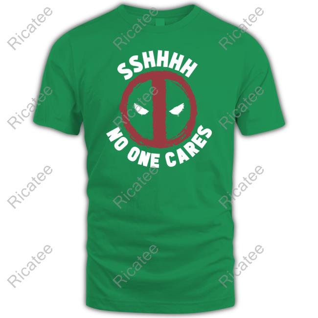 Marvel Big & Tall Deadpool Sshhhh No One Cares Shirt Clips That Go Hard Marvel Big & Tall Deadpool Sshhhh No One Cares Hoodie