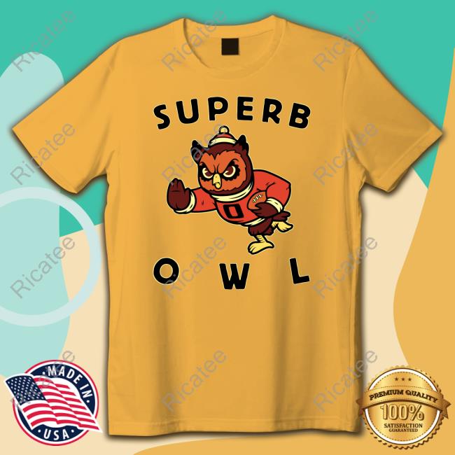 Harebraineddesign Merch Superb Owl T Shirts
