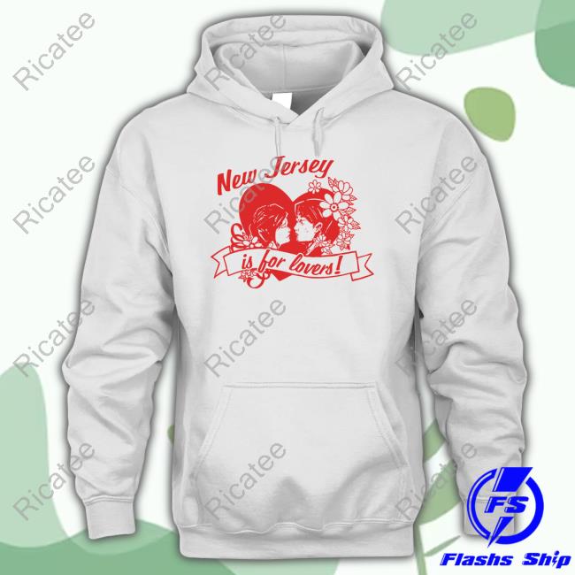 New Jersey Is For Lovers Shirts