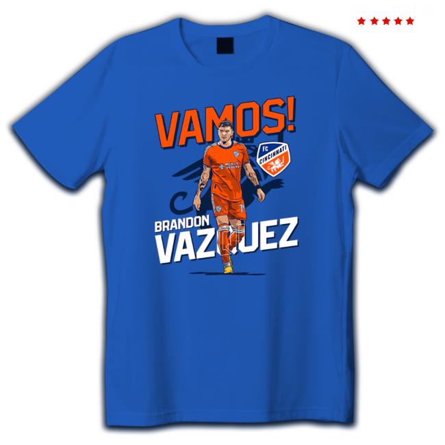 Brandon Vazquez #19 Fc Cincinnati Vamos Logo 2023 T-Shirt