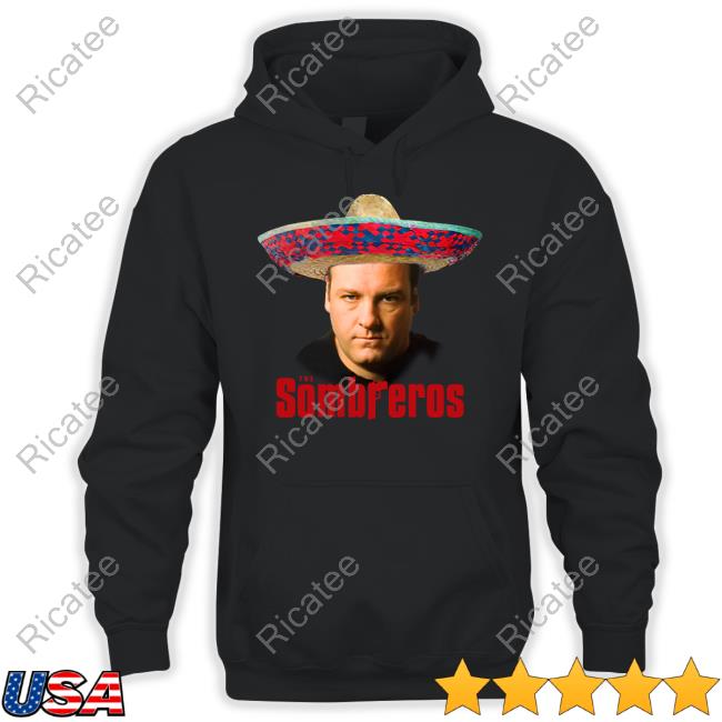 Shitheadsteve Tony Soprano The Sombreros Shirt