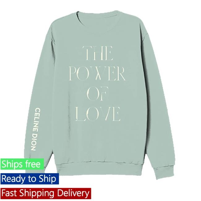 Celine Dion Merch Power Of Love Classic Shirt
