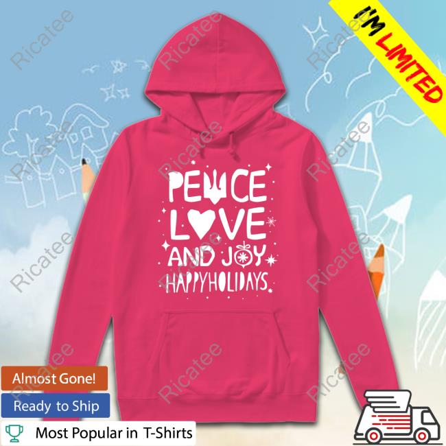 Peace Love And Joy Happy Holidays Long Sleeved T-Shirt Saintjavelin Peace Love And Joy Happy Holidays New Shirt