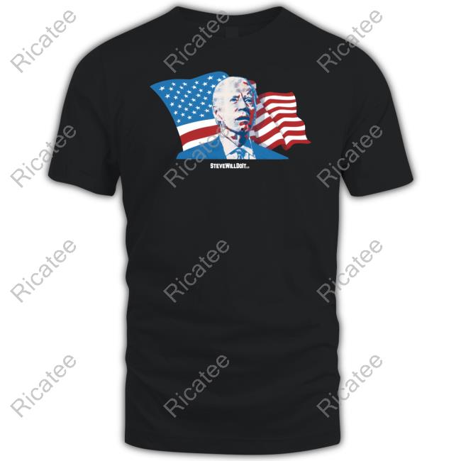 Stevewilldoit Biden Steve Will Do It With Flag Tees