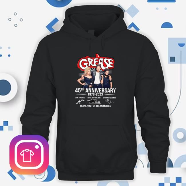 Funny Grease 45Th Anniversary 1978 2023 Thank You For The Memories Signatures shirt, hoodie, tank top, sweater and long sleeve t-shirt